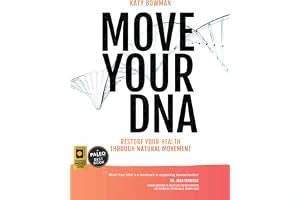 Move Your DNA: Restore Your Health Through Natural Movement, 2nd Edition book cover