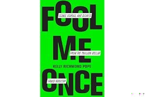 Fool Me Once: Scams, Stories, and Secrets from the Trillion-Dollar Fraud Industry book cover