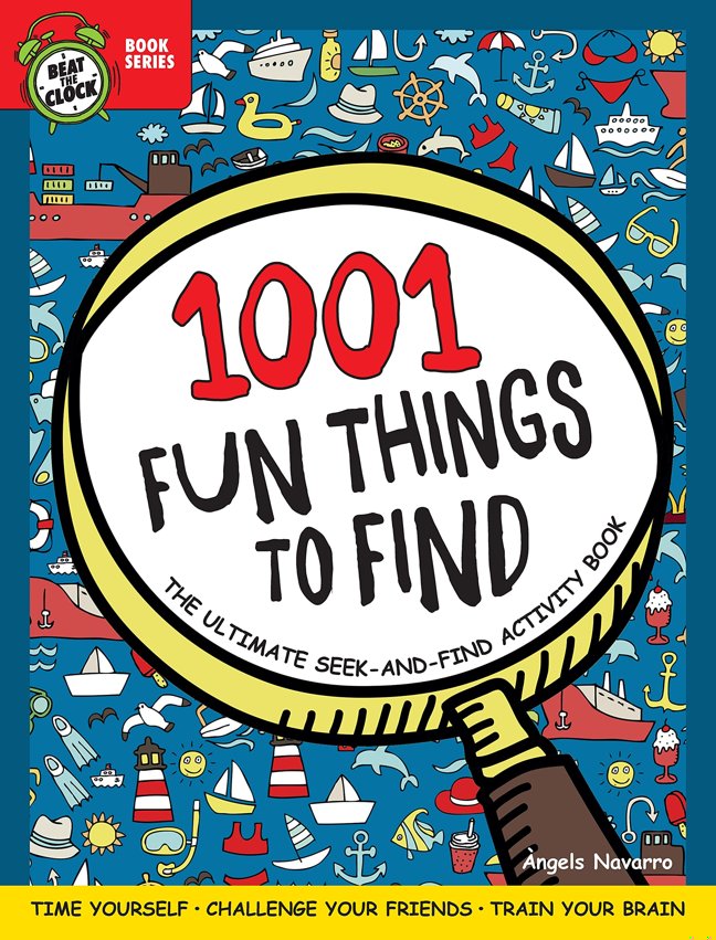 1001 Fun Things to Find: The Ultimate Seek-and-Find Activity Book: Time Yourself, Challenge Your Friends, Train Your Brain (Happy Fox Books) 25 Hidden Object Puzzles for Kids Age 6-10 book cover