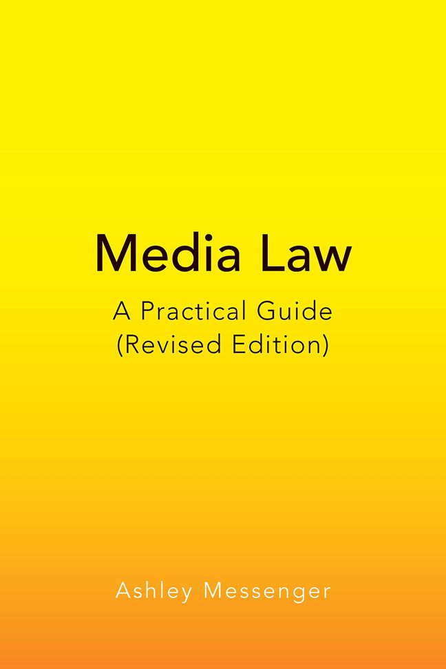 Media Law: A Practical Guide (Revised Edition) (Peter Lang Media and Communication) book cover