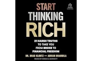 Start Thinking Rich: 21 Harsh Truths to Take You from Broke to Financial Freedom book cover