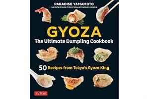 Gyoza: The Ultimate Dumpling Cookbook: 50 Recipes from Tokyo's Gyoza King --Pot Stickers, Dumplings, Spring Rolls and More! book cover