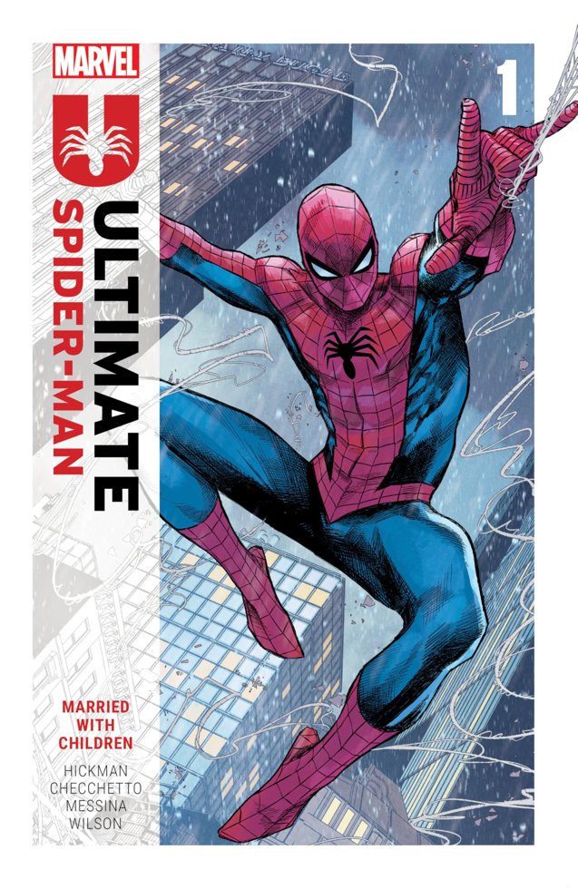 Ultimate Spider-Man By Jonathan Hickman Vol. 1: Married With Children book cover