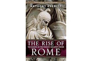 The Rise of Rome: The Making of the World's Greatest Empire book cover