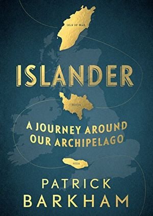 Islander: A Journey Around Our Archipelago book cover