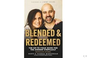 Blended and Redeemed: The Go-To Field Guide for the Modern Stepfamily book cover