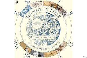 Hands of Time: A Watchmaker's History book cover