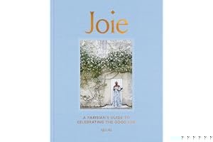 Joie: A Parisian's Guide to Celebrating the Good Life book cover