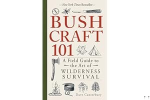 Bushcraft 101: A Field Guide to the Art of Wilderness Survival book cover