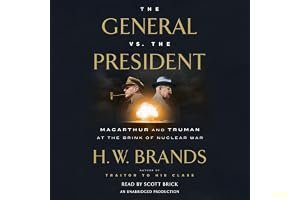 The General vs. the President: MacArthur and Truman at the Brink of Nuclear War book cover