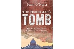 The Fisherman's Tomb: The True Story of the Vatican's Secret Search book cover