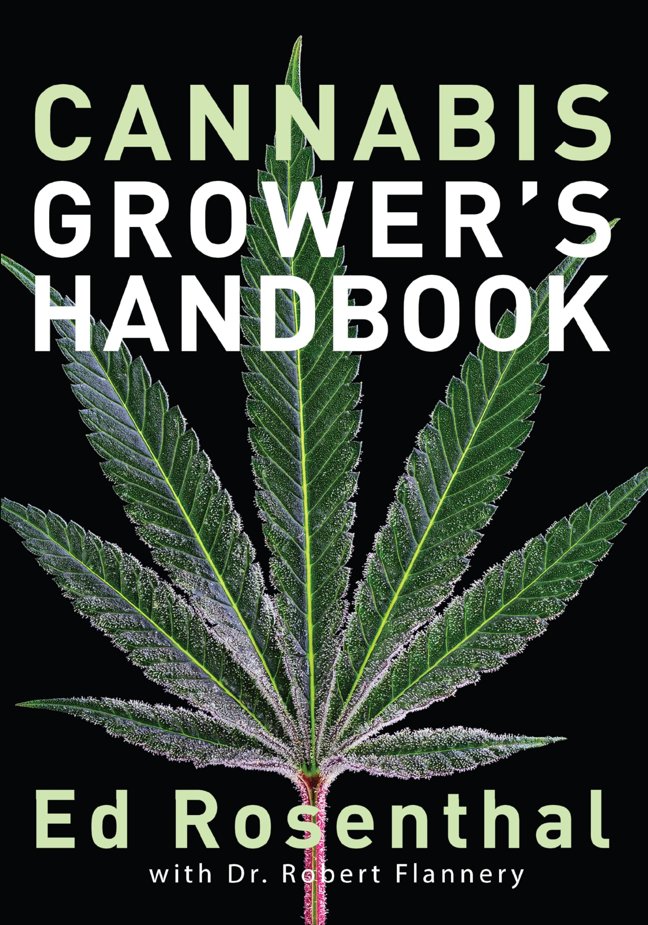 Cannabis Grower's Handbook: The Complete Guide to Marijuana and Hemp Cultivation book cover