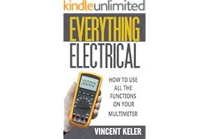 Everything Electrical: How To Use All The Functions On Your Multimeter (Revised Edition 6/24/2017) book cover