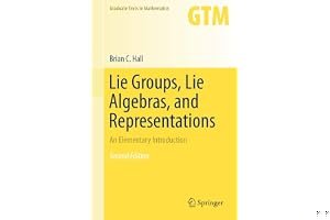 Lie Groups, Lie Algebras, and Representations: An Elementary Introduction book cover