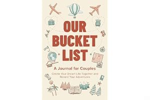Our Bucket List: A Journal for Couples: Create Your Dream Life Together and Record Your Adventures book cover