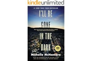 I'll Be Gone in the Dark: One Woman's Obsessive Search for the Golden State Killer book cover