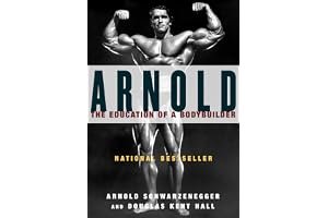 Arnold: The Education of a Bodybuilder book cover