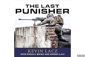 The Last Punisher: A SEAL Team Three Sniper's True Account of the Battle of Ramadi book cover