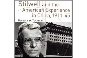 Stilwell and the American Experience in China: 1911-1945 book cover