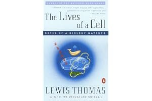 The Lives of a Cell: Notes of a Biology Watcher book cover