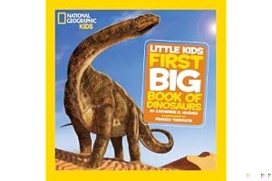 Little Kids First Big Book of Dinosaurs (First Big Book National Geographic Kids) book cover