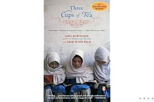 Three Cups of Tea: One Man's Mission to Promote Peace ... One School at a Time book cover