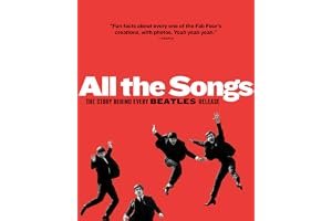 All The Songs: The Story Behind Every Beatles Release book cover
