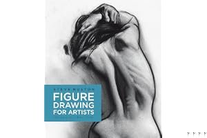 Figure Drawing for Artists: Making Every Mark Count book cover