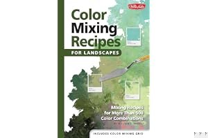 Color Mixing Recipes for Landscapes: Mixing recipes for more than 400 color combinations book cover
