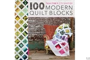 Tula Pink's City Sampler: 100 Modern Quilt Blocks book cover