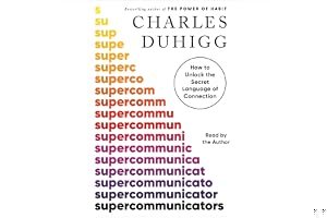 Supercommunicators: How to Unlock the Secret Language of Connection book cover