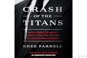 Crash of the Titans: Greed, Hubris, the Fall of Merrill Lynch, and the Near-Collapse of Bank of America book cover