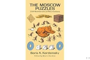 The Moscow Puzzles: 359 Mathematical Recreations book cover