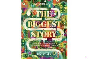 The Biggest Story: How the Snake Crusher Brings Us Back to the Garden book cover