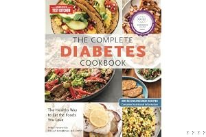 The Complete Diabetes Cookbook: The Healthy Way to Eat the Foods You Love: 400 Re-Engineered Recipes book cover