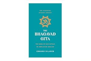 The Bhagavad Gita: The Song of God Retold in Simplified English (the Essential Wisdom Library) book cover