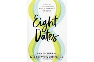 Eight Dates: Essential Conversations for a Lifetime of Love book cover