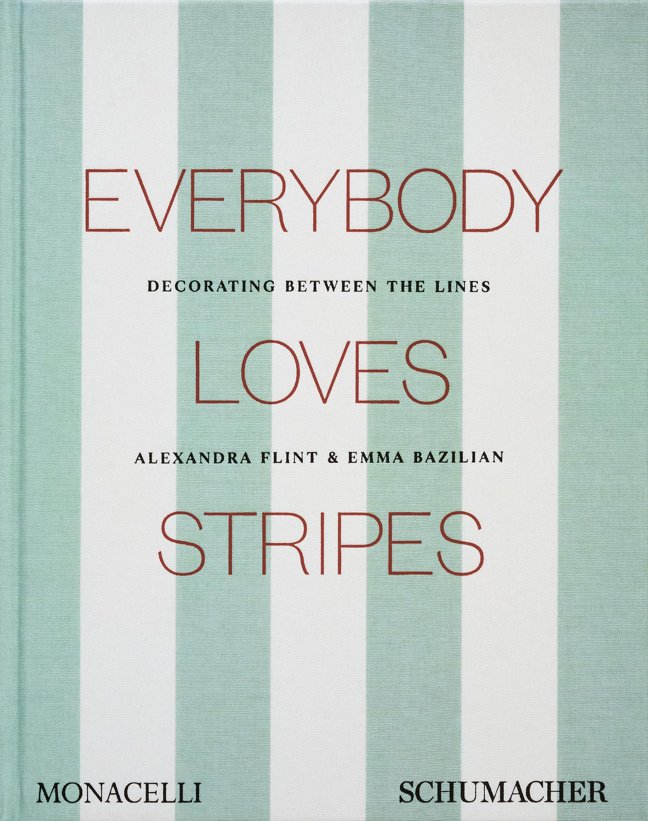 Everybody Loves Stripes: Decorating Between the Lines book cover