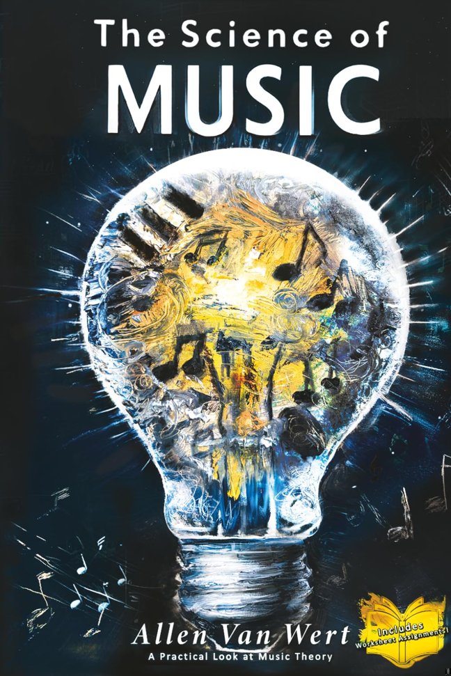 The Science of Music: A practical look at music theory book cover