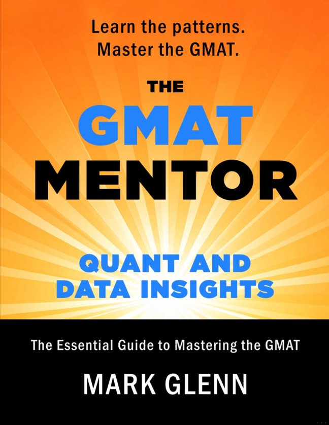 The GMAT Mentor Quant and Data Insights: The Essential Guide to Mastering the GMAT book cover