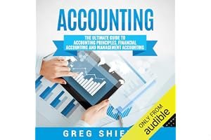 Accounting: The Ultimate Guide to Accounting Principles, Financial Accounting and Management Accounting book cover