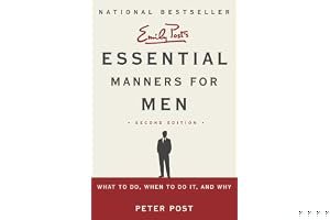 Essential Manners for Men: What to Do, When to Do It, and Why book cover