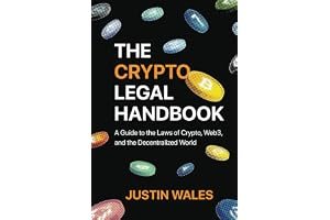 The Crypto Legal Handbook: A Guide to the Laws of Crypto, Web3, and the Decentralized World book cover