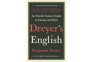 Dreyer's English: An Utterly Correct Guide to Clarity and Style book cover