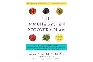The Immune System Recovery Plan: A Doctor's 4-Step Program to Treat Autoimmune Disease book cover
