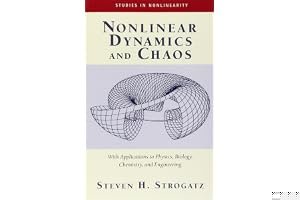 Nonlinear Dynamics and Chaos: With Applications to Physics, Biology, Chemistry, and Engineering book cover