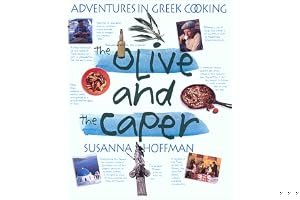 The Olive and the Caper: Adventures in Greek Cooking book cover