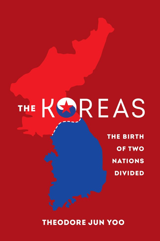 The Koreas: The Birth of Two Nations Divided book cover