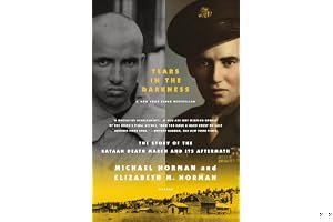 Tears in the Darkness: The Story of the Bataan Death March and Its Aftermath book cover