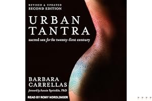 Urban Tantra, Second Edition: Sacred Sex for the Twenty-First Century book cover